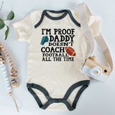 Football Coach Baby Shower Gift I'm Proof Daddy Doesn't Coach All the Time Humorous Baby Clothes, Unisex Baby Gift Ideas - KiddiePro